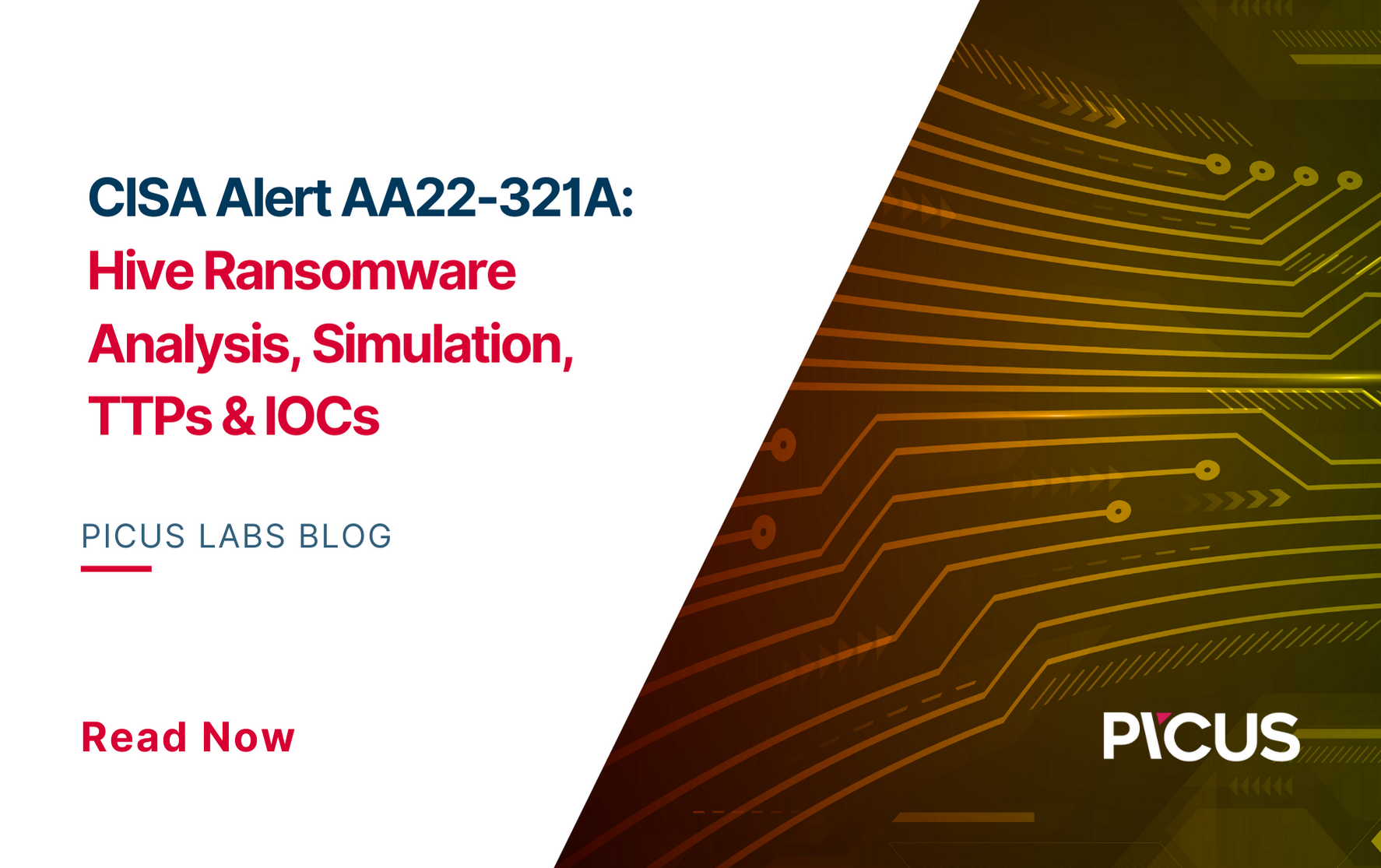 CISA Alert AA22-321A: Hive Ransomware Analysis, Simulation, TTPs & IOCs